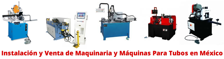 Venta de Maquinaria y Maquinas Para Tubos